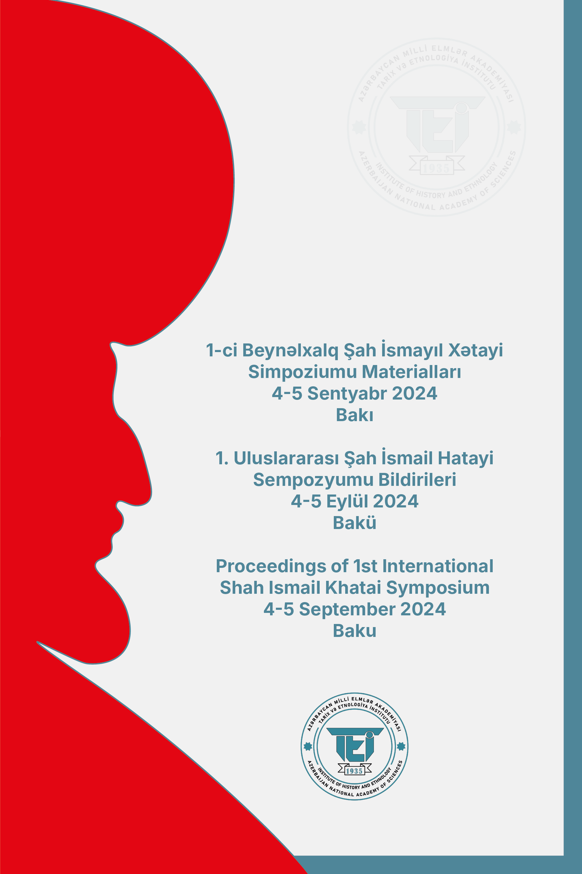 1-ci Beynəlxalq Şah İsmayıl Xətayi Simpoziumu Materialları (4-5 Sentyabr 2024, Bakı)